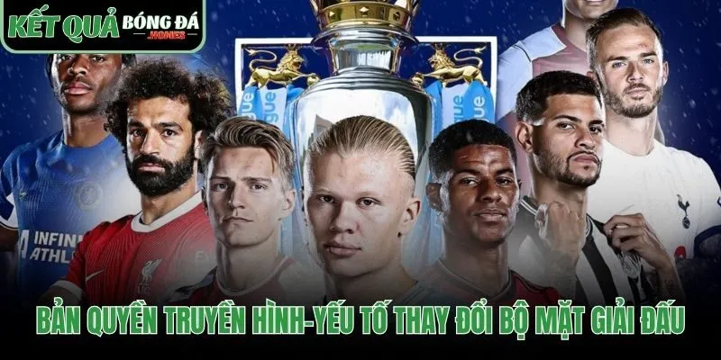 Bản quyền truyền hình tạo sức mạnh tài chính Ngoại hạng Anh