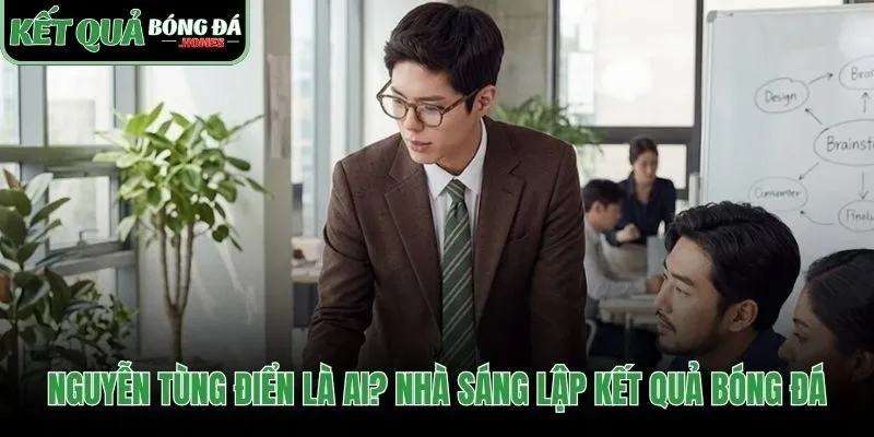 Nguyễn Tùng Điển con người tạo dựng uy tín cho KQBD