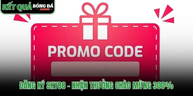 Bốn bước đăng ký Sky88 để nhận thưởng chào mừng