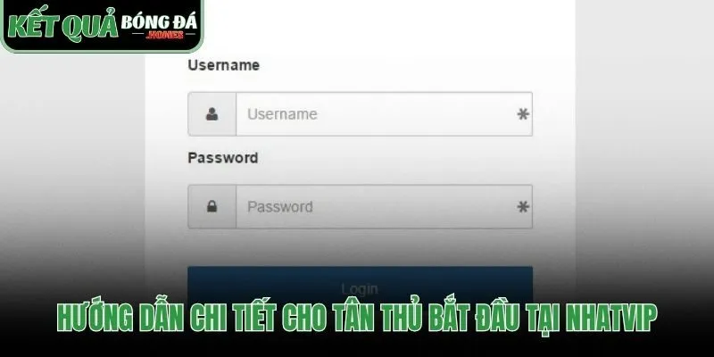 Các bước khởi đầu đơn giản cho người chơi mới tại Nhatvip