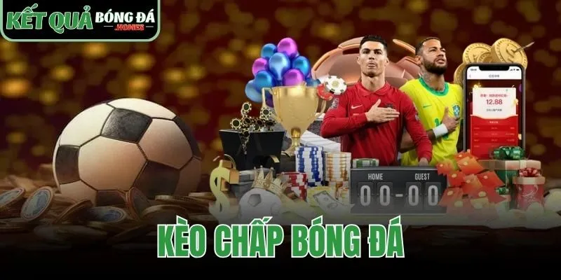 Kèo Chấp Bóng Đá