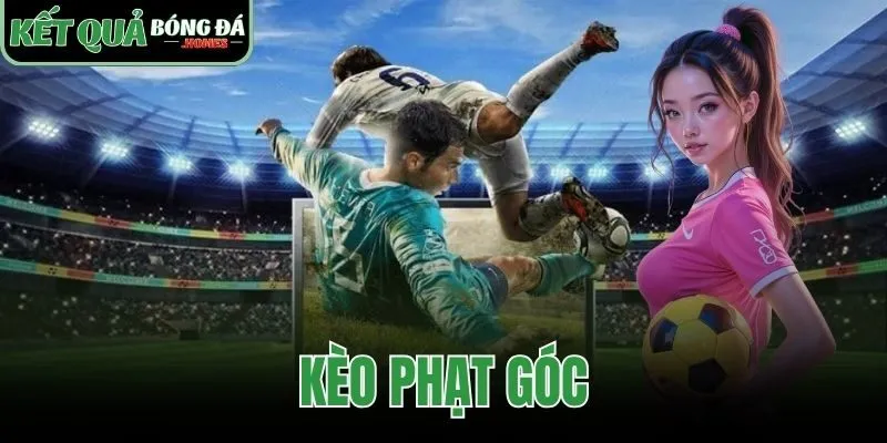 Kèo Phạt Góc