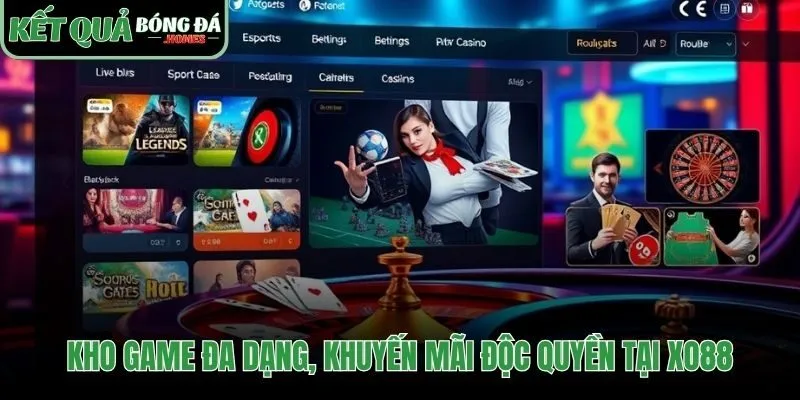 Kho game phong phú và ưu đãi độc quyền chỉ có tại Xo88