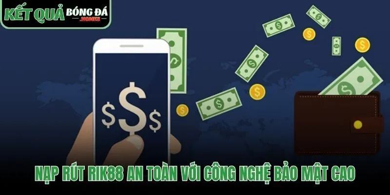 Công nghệ mã hóa đầu cuối bảo vệ mọi giao dịch tại Rik88