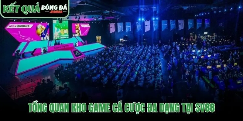 Các sảnh cược đặc sắc làm nên tên tuổi thương hiệu